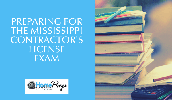 Preparing for the Mississippi Building Contractor Exam