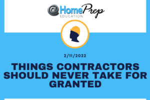 THINGS CONTRACTORS SHOULD NEVER TAKE FOR GRANTED