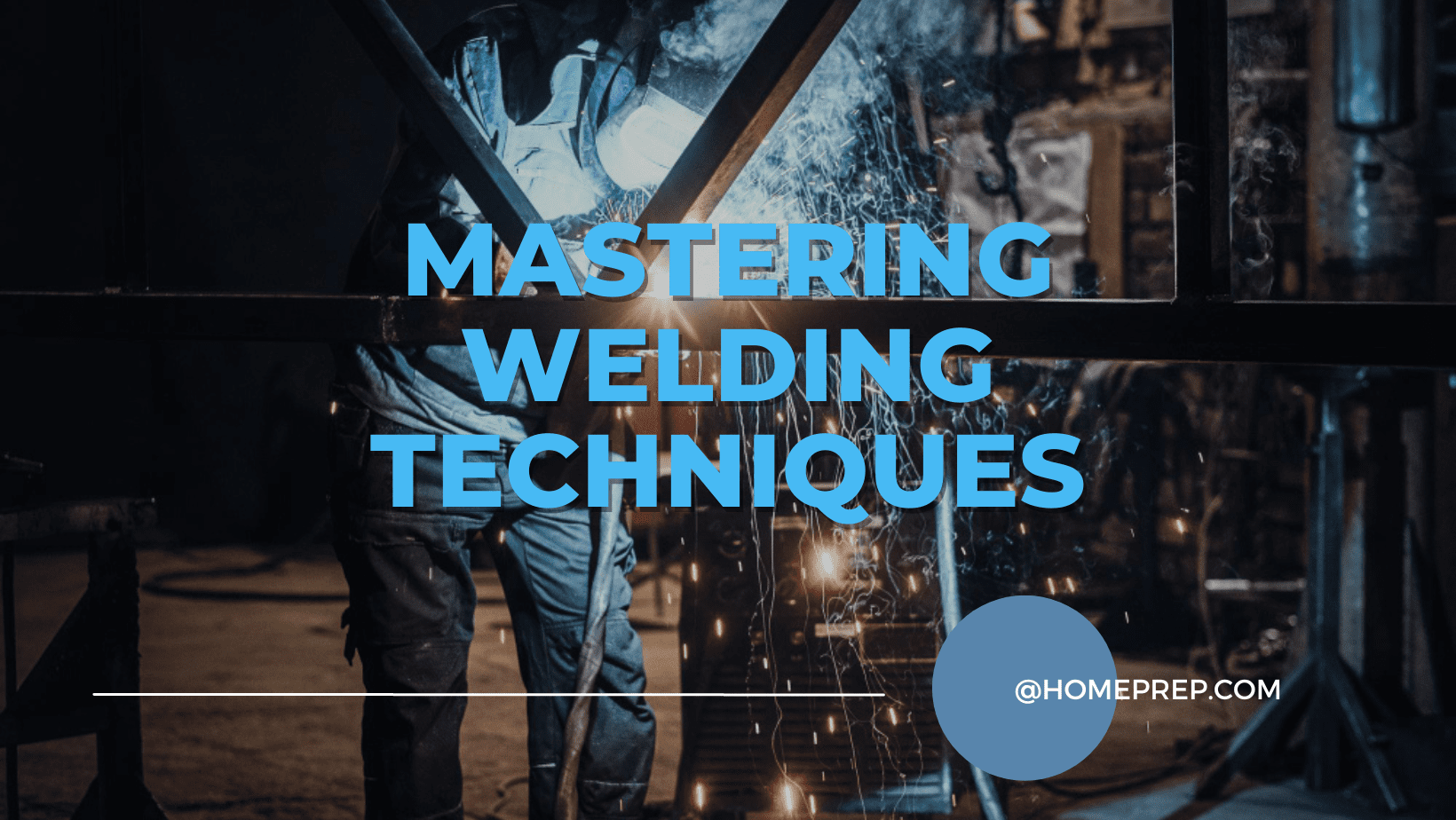Mastering Welding Techniques: @HomePrep’s Welding Certification Courses