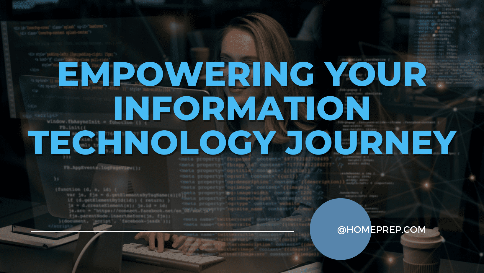 Empowering Your IT Journey: @HomePrep’s Comprehensive Information Technology Courses