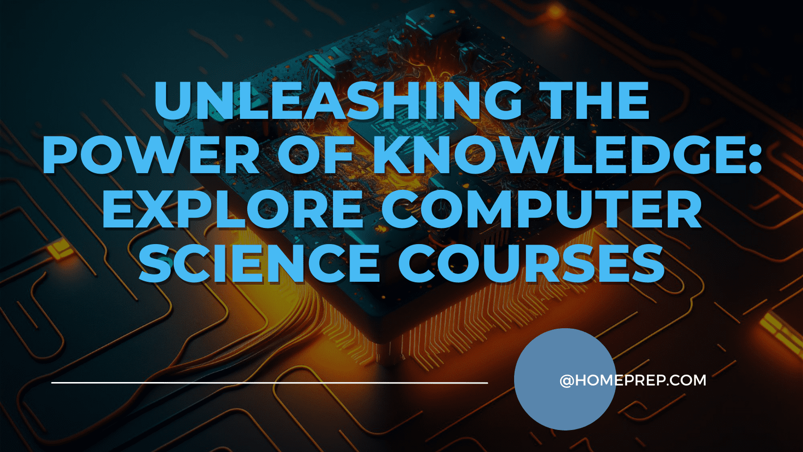 Unleashing the Power of Knowledge: Explore Computer Science Courses with @HomePrep